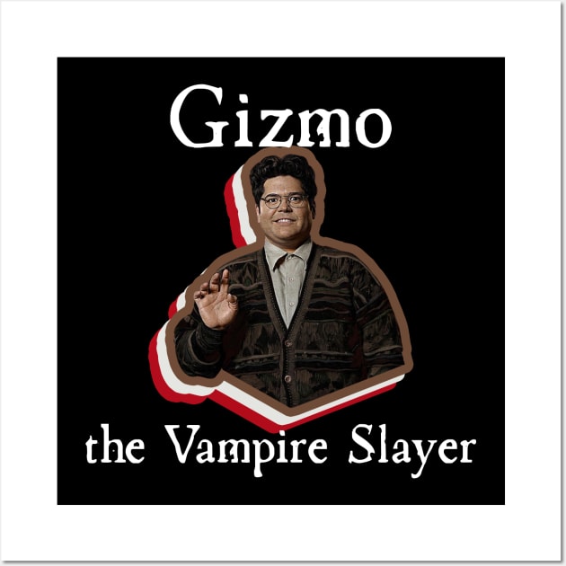 Say Hello to Gizmo, the Vampire Slayer! Wall Art by Xanaduriffic